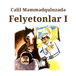 Felyetonlar I kitab Джалил Мамедкулизаде