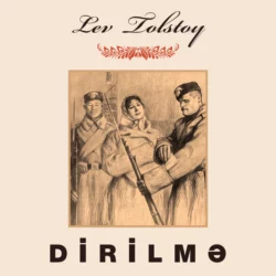 Dirilmə, Лев Толстой