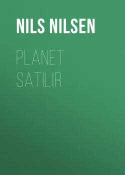 Planet satılır, Nils Nilsen