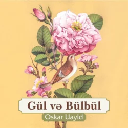 Gül və bülbül, Оскар Уайльд