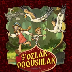 G’ozlar-oqqushlar, Народное творчество (Фольклор)