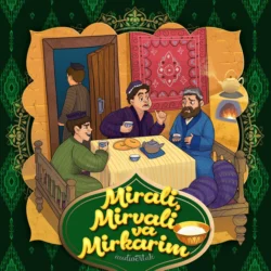 Mirali, Mirvali va Mirkarim, Народное творчество (Фольклор)