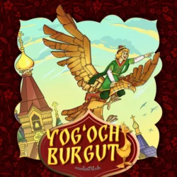 Yog′och burgut Народное творчество (Фольклор)