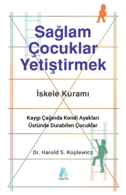 Sağlam Çocuklar Yetiştirmek, Harold S. Koplewicz