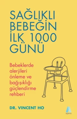 Sağlıklı Bebeğin İlk 1000 Günü, Vincent Ho