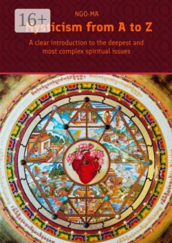 Mysticism from A to Z. A clear introduction to the deepest and most complex spiritual issues, NGO-MA