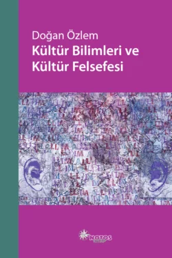 Kültür Bilimleri ve Kültür Felsefesi, Doğan Özlem