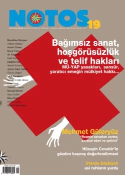 Notos 19 - Bağımsız Sanat, Hoşgörüsüzlük ve Telif Hakları, Коллектив авторов