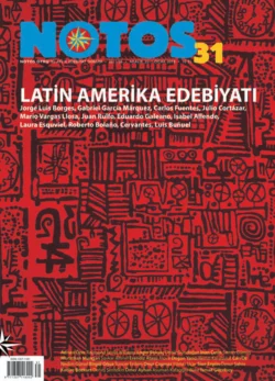 Notos 31 - Latin Amerika Edebiyatı Коллектив авторов