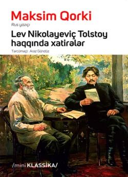 Lev Nikolayeviç Tolstoy haqqında xatirələr, Максим Горький