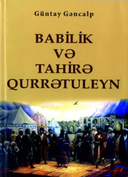 Bablik və Tahirə Qurrətuleyn Güntay Gəncalp