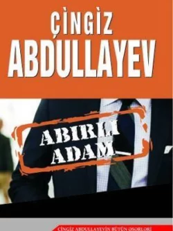 Abırlı adam  Чингиз Абдуллаев