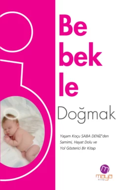 Bebekle doğmak Saba Deniz