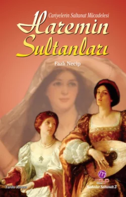 Haremin sultanları Fazlı Necip