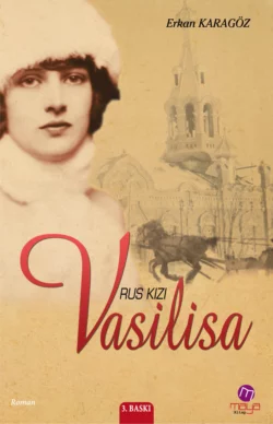 Rus kızı Vasilisa, Erkan Karagöz