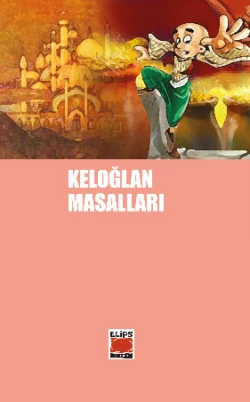 Keloğlan Masalları, Неизвестный автор