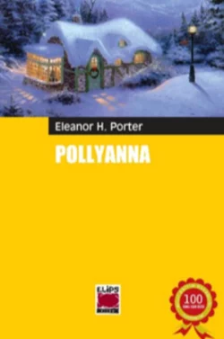 Pollyanna Элинор Ходжман Портер