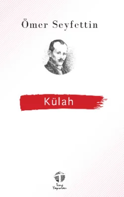 Külah, Омер Сейфеддин