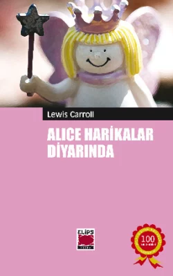 Alice Harikalar Diyarında Льюис Кэрролл