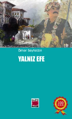 Yalnız Efe, Омер Сейфеддин