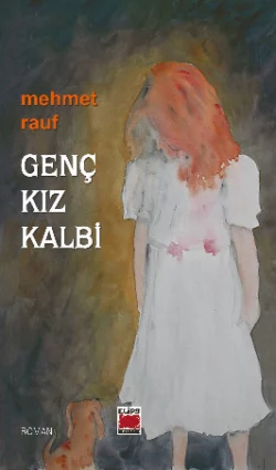 Genç Kız Kalbi, Mehmet Rauf