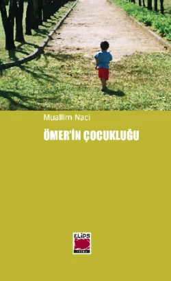 Ömer`in Çocukluğu, Muallim Naci