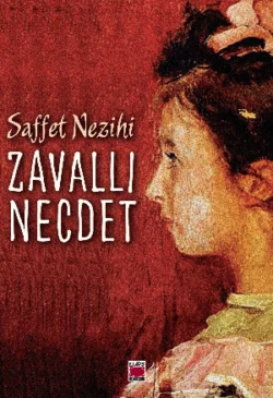 Zavallı Necdet Saffet Nezihi