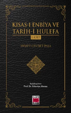 Kısas-ı Enbiya ve Tarih-i Hulefa I. Cilt Ahmet Cevdet Paşa