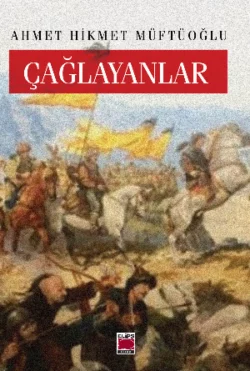 Çağlayanlar, Ahmet Hikmet Müftüoğlu