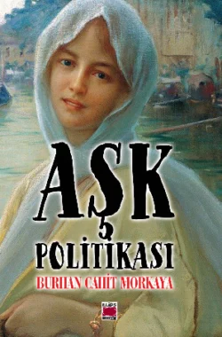 Aşk Politikası, Burhan Cahit Morkaya