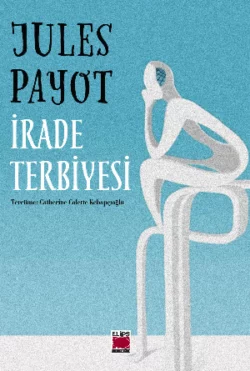 İrade Terbiyesi Jules Payot