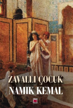 Zavallı Çocuk, Namık Kemal