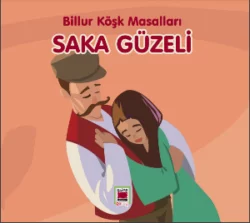 Saka Güzeli-Billur Köşk Masalları, Неизвестный автор