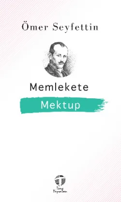 Memlekete Mektup, Омер Сейфеддин