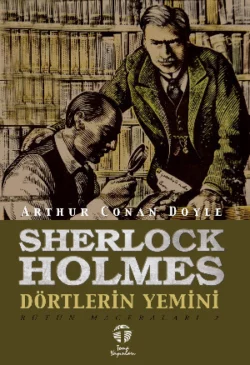 Sherlock Holmes Dörtlerin Yemini Bütün Maceraları 2, Артур Конан Дойл