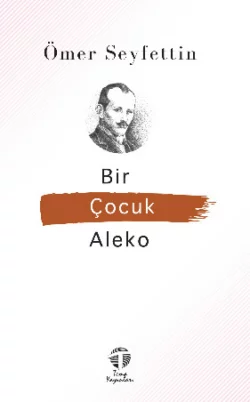 Bir Çocuk Aleko Омер Сейфеддин