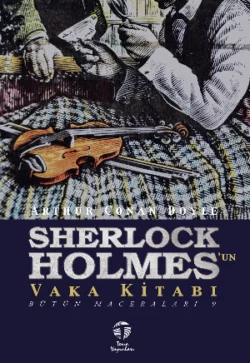 Sherlock Holmes′un Vaka Kitabı Bütün Maceraları 9, Артур Конан Дойл