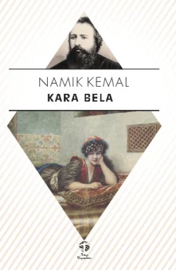 Kara Bela, Namık Kemal