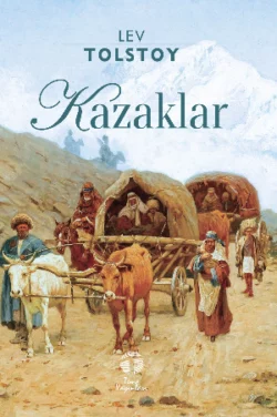 Kazaklar, Лев Толстой