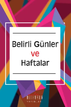 Belirli Günler ve Haftalar, Неизвестный автор