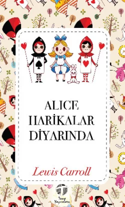 Alice Harikalar Diyarında, Льюис Кэрролл