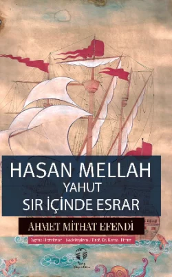 Hasan Mellah yahut Sır İçinde Esrar Ахмет Мидхат