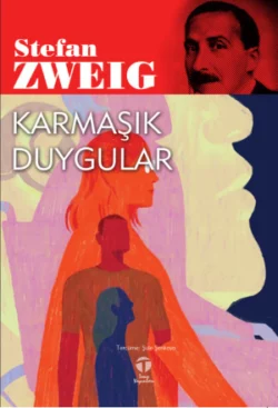 Karmaşık Duygular, Стефан Цвейг