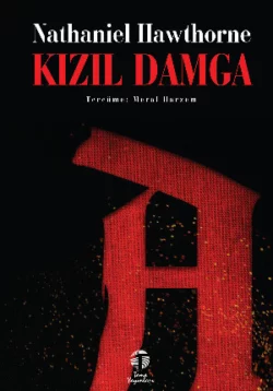 Kızıl Damga, Натаниель Готорн