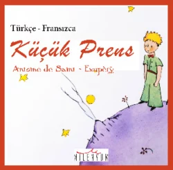 Küçük Prens - fransızca, Антуан де Сент-Экзюпери