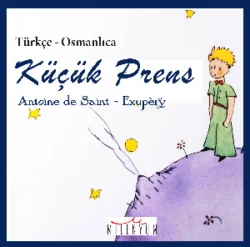 Küçük Prens Osmanlıca, Антуан де Сент-Экзюпери