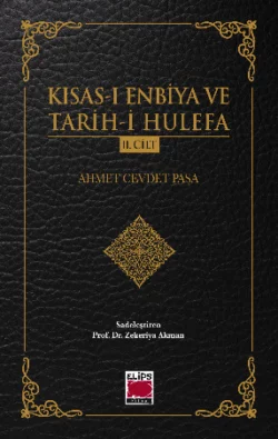 Kısas-ı Enbiya ve Tarih-i Hulefa II. Cilt, Ahmet Cevdet Paşa