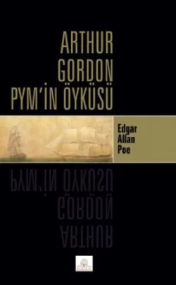 Arthur Gordon Pym’in Öyküsü Эдгар Аллан По