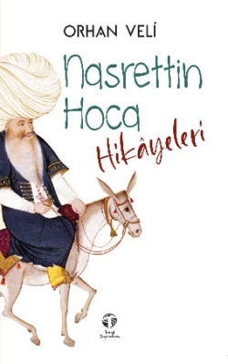 Nasrettin Hoca Hikâyeleri, Orhan Veli