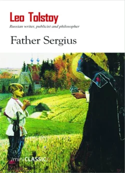 Father Sergius , Лев Толстой